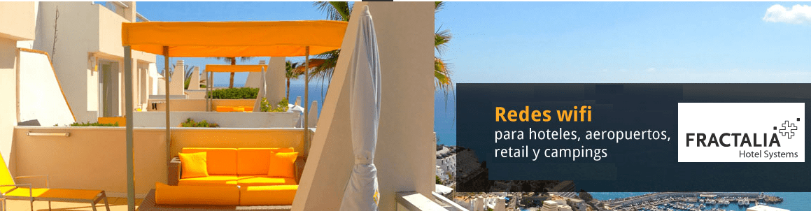 Fractalia Hoteles. Redes wifi para hoteles, aeropuertos, retail y campings